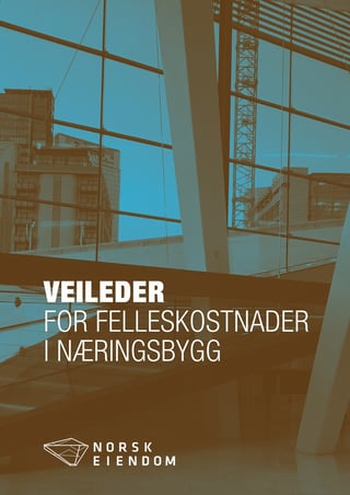 Norsk-eiendom_Veileder-felleskostnader-1.jpg